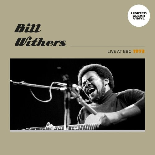 Bill Withers - Live At BBC 1973 (Vinyl)