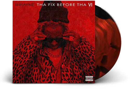 2 Chainz/Lil Wayne - Tha Fix Before Tha VI (Vinyl)