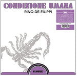 Rino De Filippi - Condizione Umana (Vinyl)