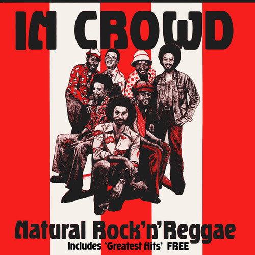 The In Crowd - Natural Rock 'N' Reggae (CD)