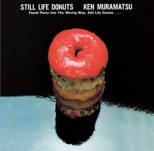 Ken Muramatsu - Still Life Donuts (Vinyl)