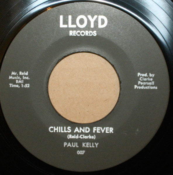 Paul Kelly (3) : Chills And Fever (7")