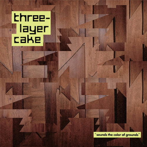 Three-Layer Cake - Sounds The Color Of Grounds (Vinyl)