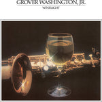 Grover Washington Jr - Winelight (Elektra 75)(Chardonnay) (Vinyl)