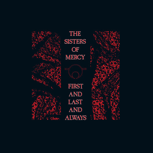 The Sisters of Mercy - First And Last And Always (40th Anniversary) (Vinyl)