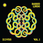 Barrio Lindo - Ecdysis Vol.I (Vinyl)