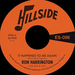 Ron Harrington - It Happened to Me Again B/W Because You're Mine (Vinyl)