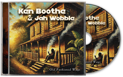 Ken Boothe & Jah Wobble - Old Fashioned Ways (CD)
