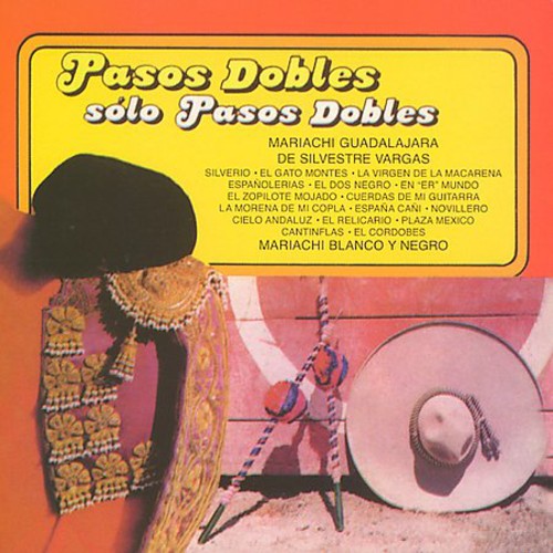 Silvestre Vargas - Pasos Dobles Con Mariachi (CD)