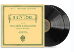 Billy Joel - Fantasies & Delusions (Vinyl)