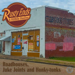 the album cover for Rusty Ends / Hillbilly Hoodoo - Roadhouses Juke Joints & Honk