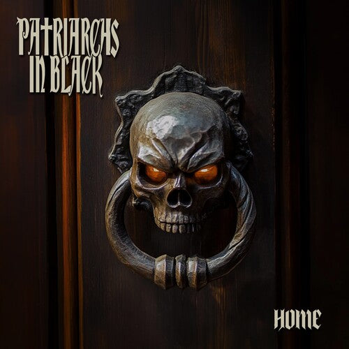 Patriarchs in Black - Home (CD)