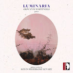 Giovanni Martinelli - Kevin Swierkosz-Lenart: Luminaria (CD)