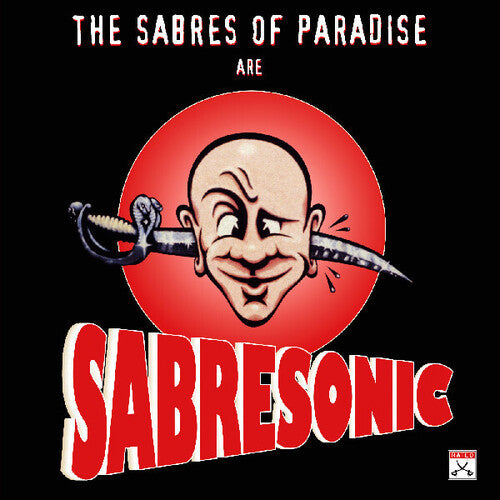 The Sabres of Paradise - Sabresonic (Vinyl)