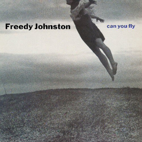Freedy Johnston - Can You Fly (CD)