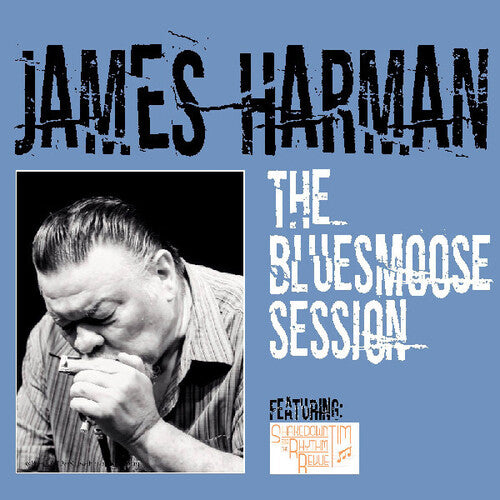 James Harman - The Bluesmoose Session (CD)