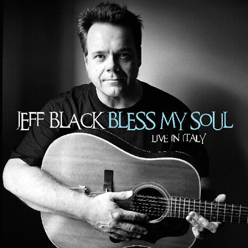 Jeff Black - Bless My Soul - Live In Italy (CD)