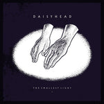 Daisyhead - The Smallest Light - 10th Anniversary (Vinyl)