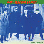 The Anti-Nowhere League - We Are... The League (Vinyl)