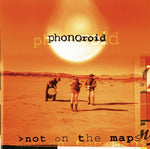 Phonoroid - Not On The Map (CD)