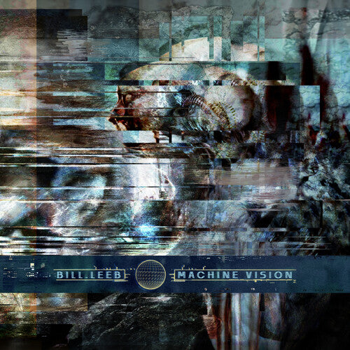 Bill Leeb - Machine Vision (Vinyl)