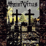 Saint Vitus - Die Healing (Vinyl)