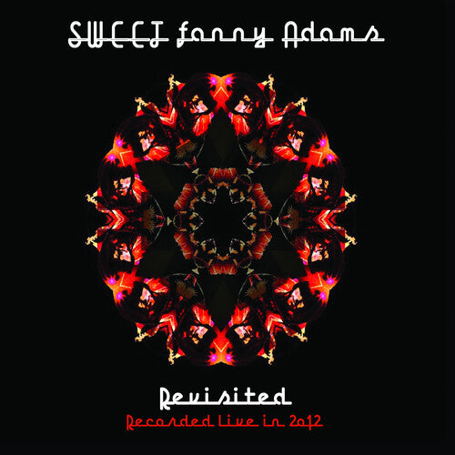 Sweet - Sweet Fanny Adams Revisited; Recorded Live in 2012 (CD)