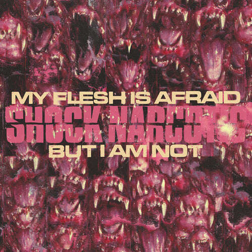 Shock Narcotic - My Flesh Is Afraid But I Am Not (Vinyl)