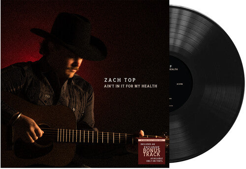 Zach Top - Ain't In It For My Health (Vinyl)
