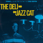The Deli - The Deli - Jazz Cat (Vinyl)