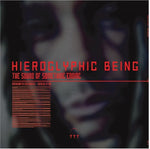 Hieroglyphic Being - The Sound Of Something Ending (Vinyl)
