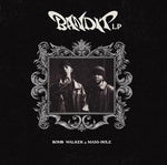 Bomb Walker - Bandit (Vinyl)