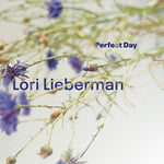Lori Lieberman - Perfect Day (Vinyl)