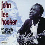 the album cover for John HookerLee - John Lee Hooker On Vee-Jay 1955-1958