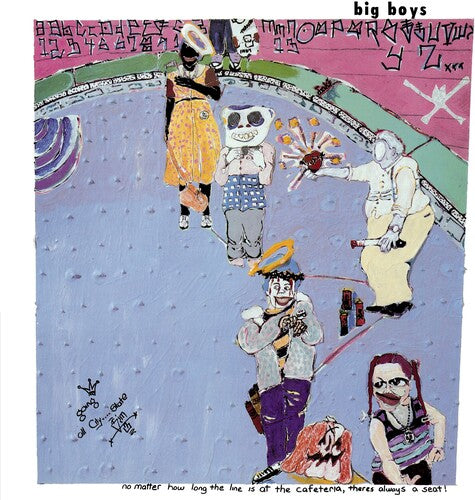 Big Boys - No Matter How Long the Line Is at the Cafeteria (Vinyl)