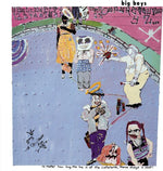 Big Boys - No Matter How Long the Line Is at the Cafeteria (Vinyl)