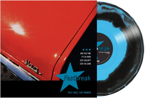 Fastbreak - Fast Cars, Fast Women (Vinyl)