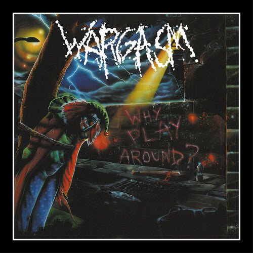 Wargasm - Why Play Around? (CD)