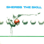 Sherbs - The Skill - Clear Blue (Vinyl)