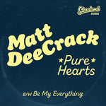 Matt Deecrack - Pure Hearts (Vinyl)