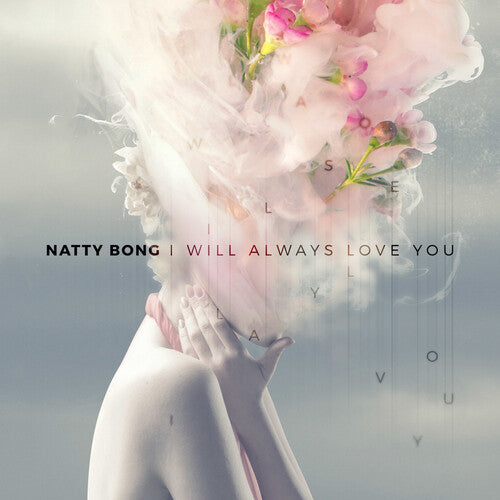 Natty Bong - I Will Always Love You / Under The Bridge (Vinyl)