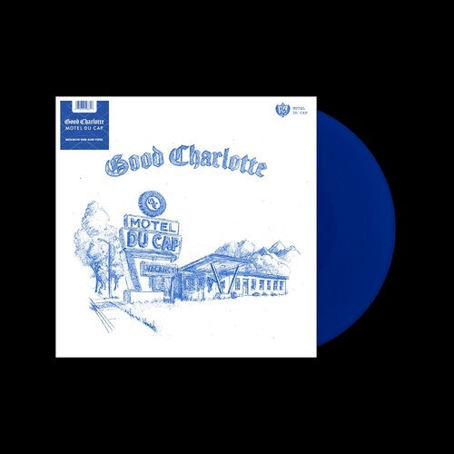 Good Charlotte - Motel Du Cap (Vinyl)