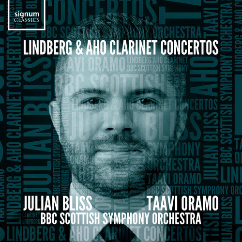 Julian Bliss Septet - Lindberg & Aho: Clarinet Concertos (CD)