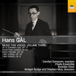 Carolyn Sampson - Hans Gal: Music for Voices, Vol. 3 (CD)
