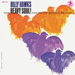 Billy Hawks - Heavy Soul! (Vinyl)