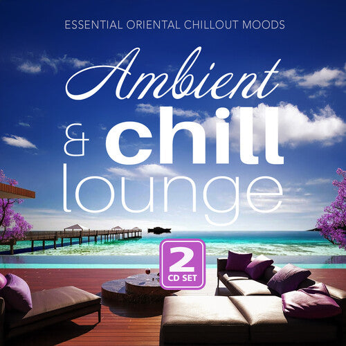 Various Artists - Ambient & Chill Lounge / Various (CD)