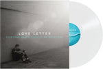 Love Letter - Everyone Wants Something Beautiful (Vinyl)