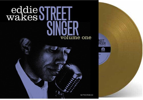 Eddie Wakes - Street Singer Volume 1 (Vinyl)