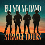 Eli Young Band - Strange Hours (CD)