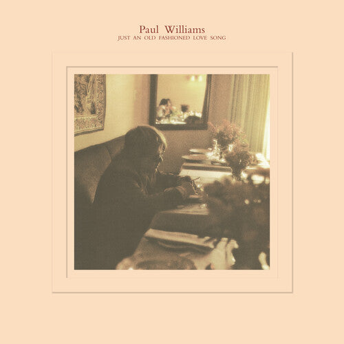 Paul Williams - Just an Old Fashioned Love Song (Vinyl)